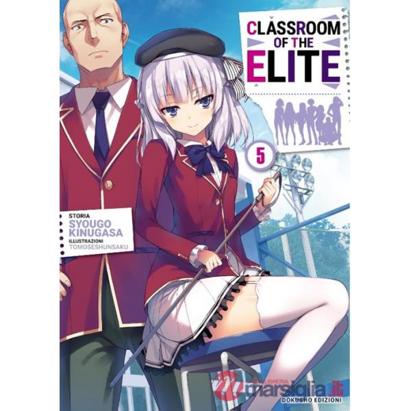 Classroom of the Elite. Ediz. italiana. Vol. 5