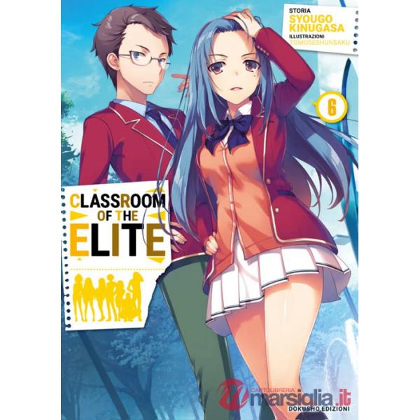 Classroom of the Elite. Ediz. italiana. Vol. 6