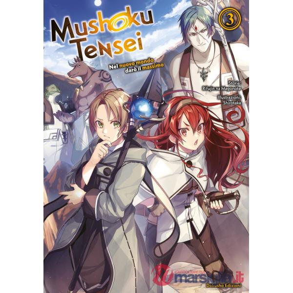 Mushoku Tensei. Nel nuovo mondo darò il massimo. Vol. 3