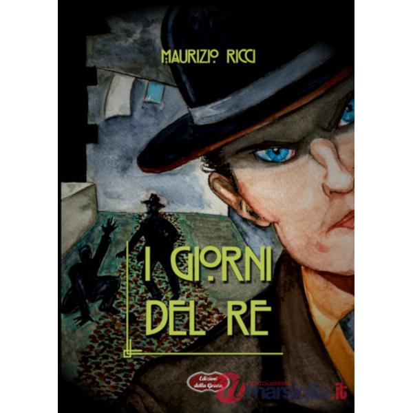 Giorni del re (I)