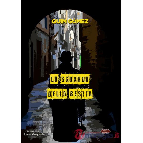 Sguardo della bestia (Lo)