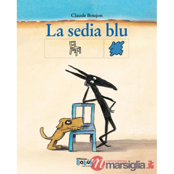 Sedia blu. Ediz. CAA (La)