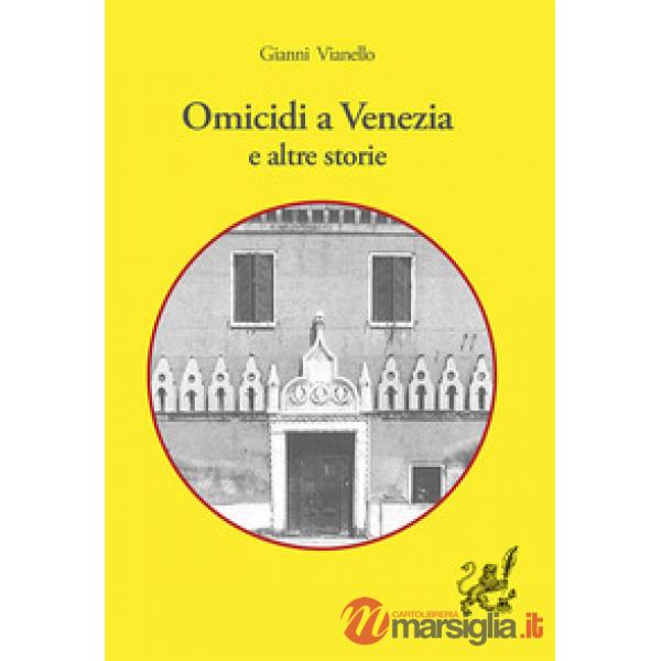 Omicidi a Venezia e altre storie