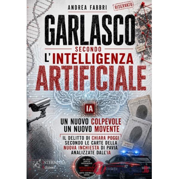 Garlasco secondo l'intelligenza artificiale. Un nuovo colpevole, un nuovo movente