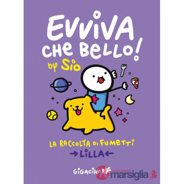 Evviva che bello! La raccolta di fumetti. Lilla
