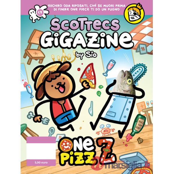 Scottecs Gigazine. Vol. 17: One pizz Z