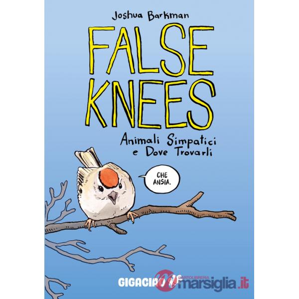 False Knees. Animali simpatici e dove trovarli