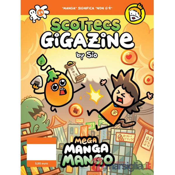 Scottecs Gigazine. Vol. 29: Mega Manga Mango