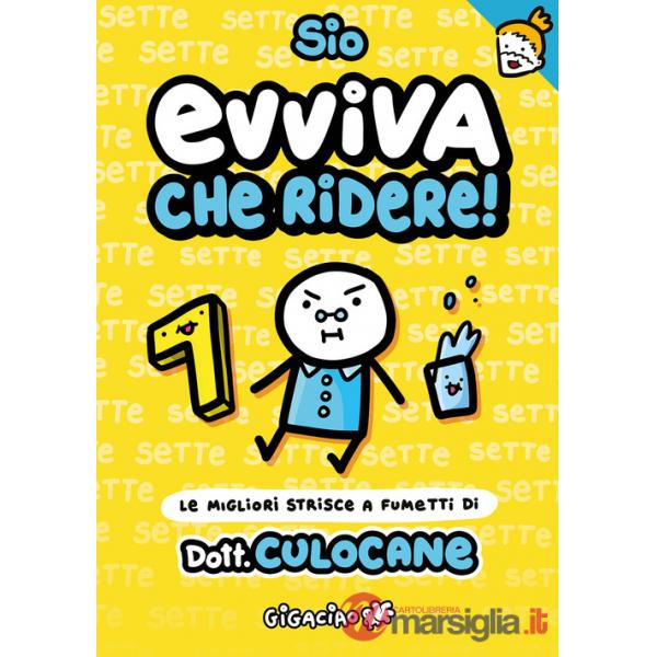 Evviva che ridere! Le migliori strisce a fumetti di Dott. Culocane