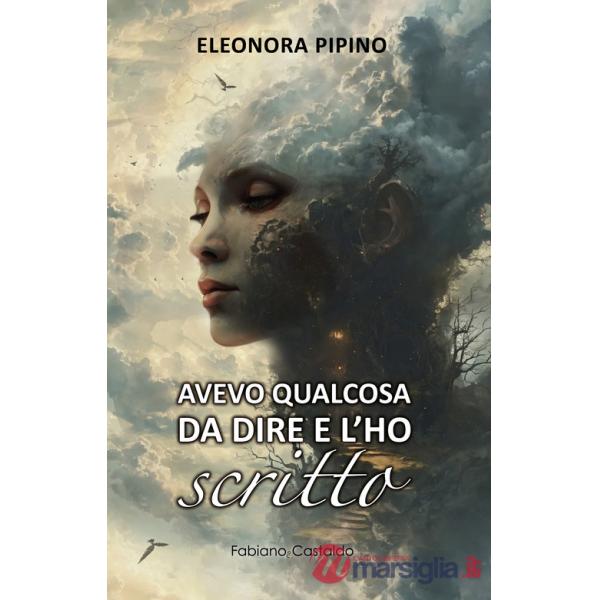 Avevo qualcosa da dire e l'ho scritto