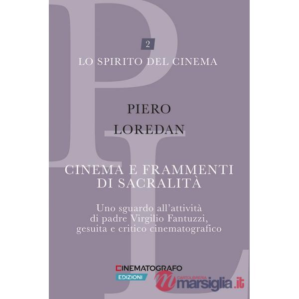 Cinema e frammenti di sacralità. Uno sguardo all'attività di padre Virgilio Fantuzzi, gesuita e critico cinematografico