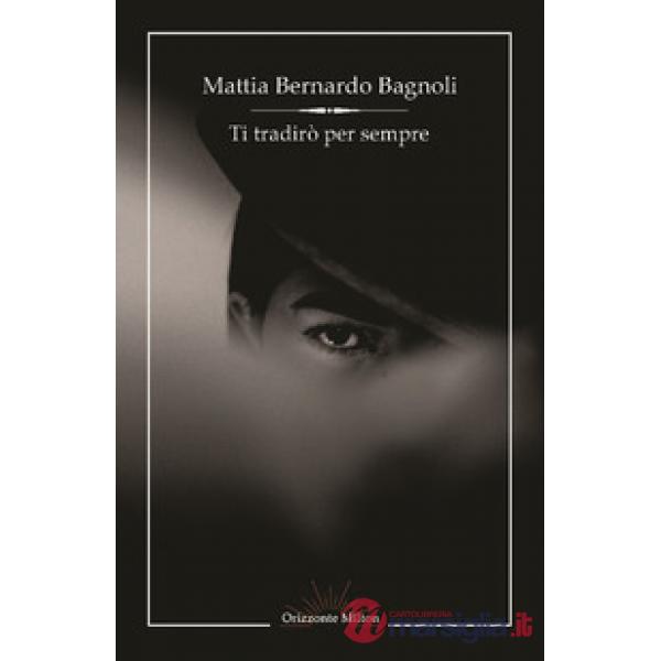 Ti tradirò per sempre