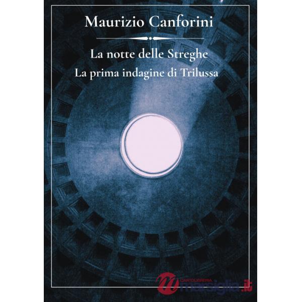 Notte delle streghe. La prima indagine di Trilussa (La)