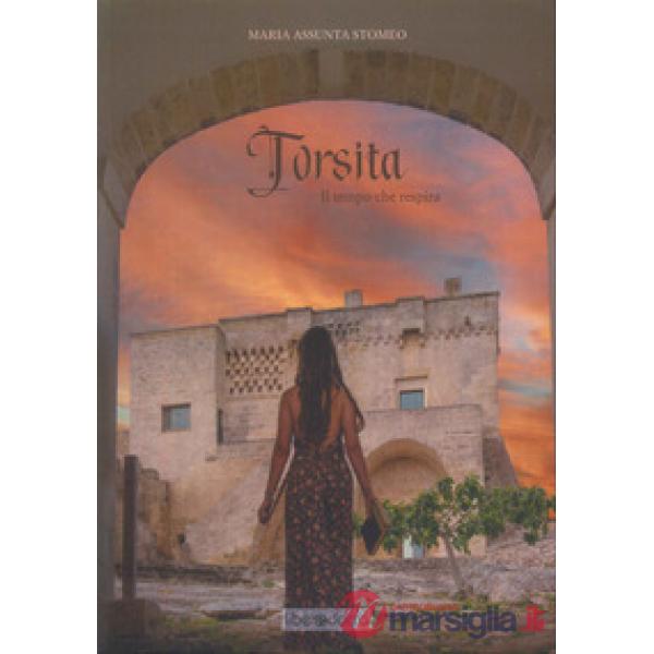 Torsita. Il tempo che respira