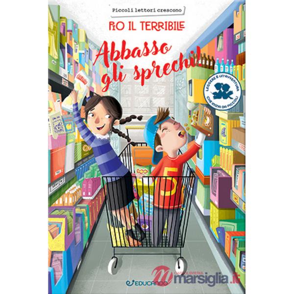Abbasso gli sprechi! Pio il terribile. Ediz. illustrata