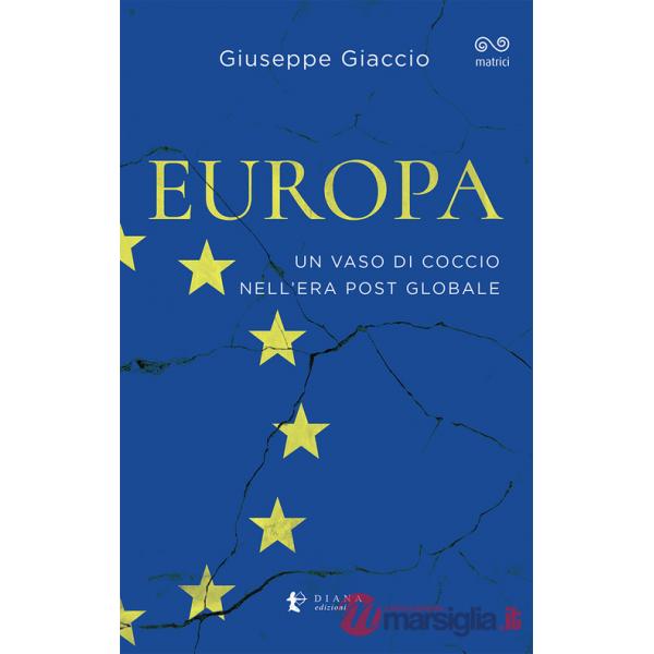 Europa. Un vaso di coccio nell'era post globale