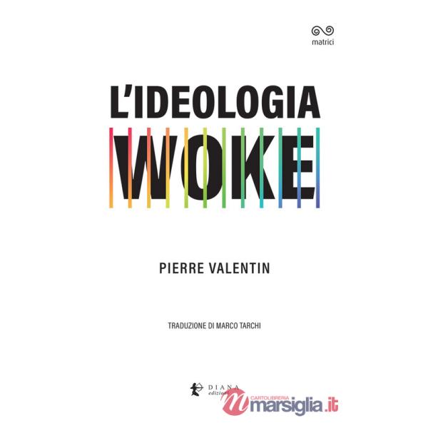 Ideologia woke (L')