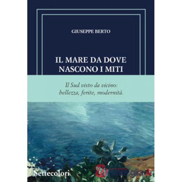 Mare da dove nascono i miti (Il)