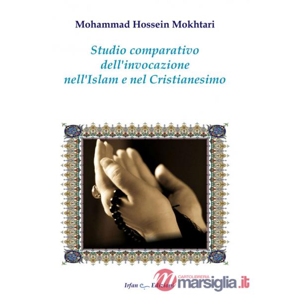 Studio comparativo dell'invocazione nell'Islam e nel cristianesimo