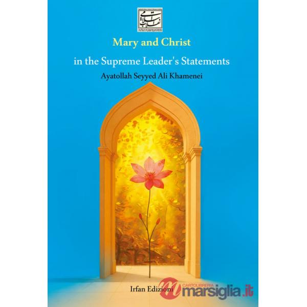 Mary and Christ in the supreme leader's statements