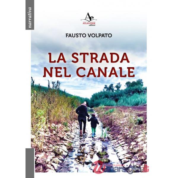 Strada nel Canale (La)
