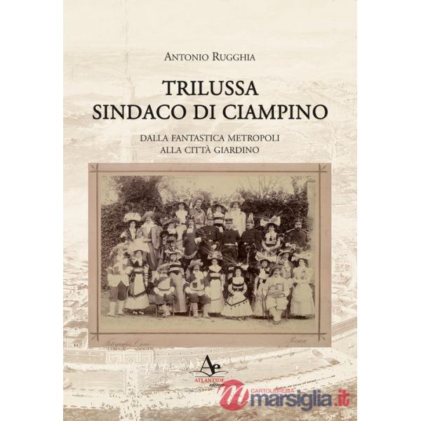 Trilussa sindaco di Ciampino