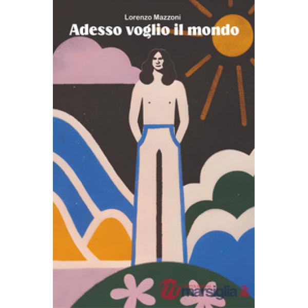 Adesso voglio il mondo