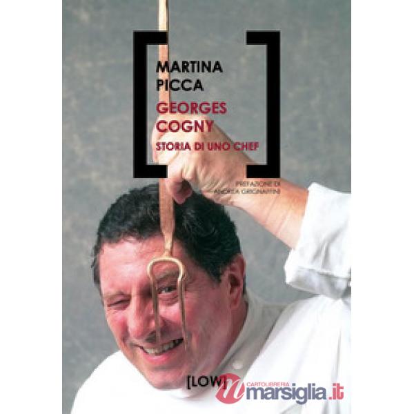 Georges Cogny. Storia di uno chef