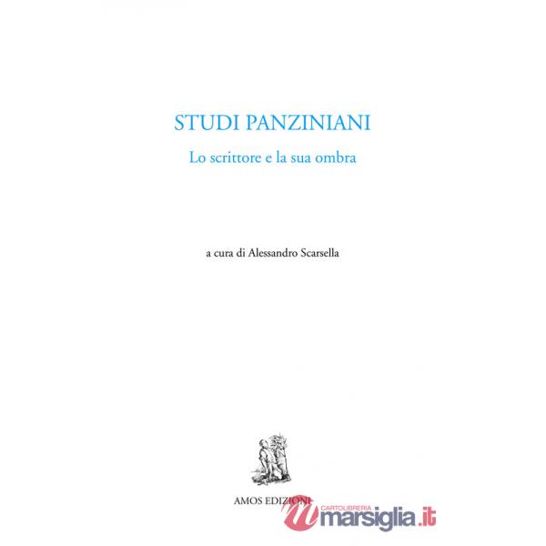 Studi panziniani. Lo scrittore e la sua ombra