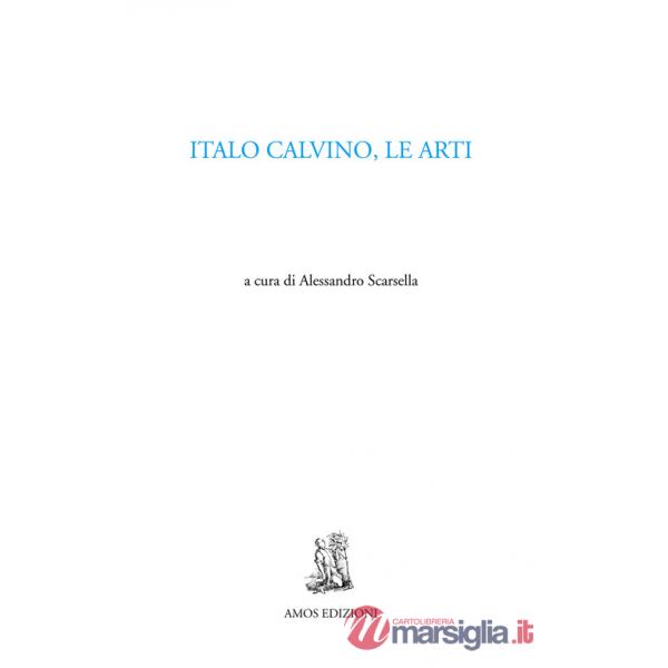 Italo Calvino, le arti