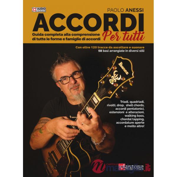 Accordi per tutti. Guida completa alla comprensione di tutte le forme e famiglie di accordi. Con audio online
