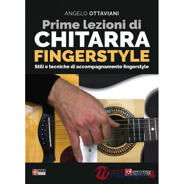 Prime lezioni di chitarra fingerstyle. Stili e tecniche di accompagnamento fingerstyle. Con video online