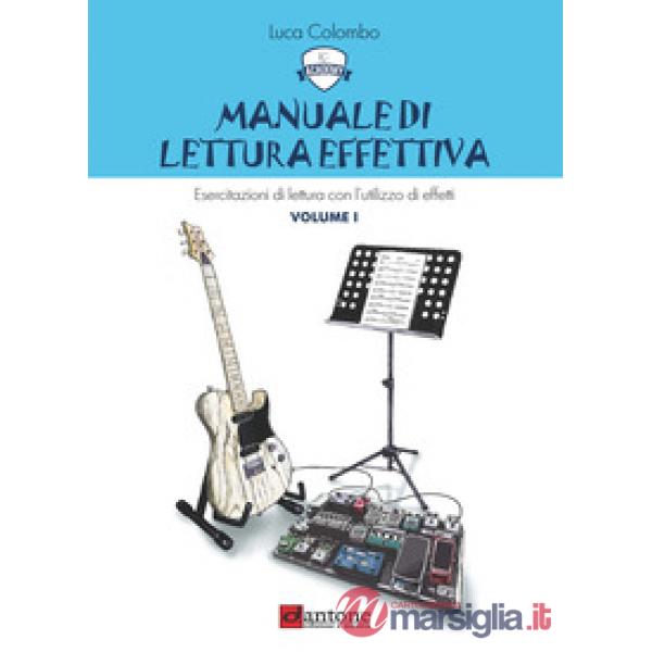 Manuale di lettura effettiva. Con File audio online. Vol. 1: Esercitazioni di lettura con l'utilizzo di effetti
