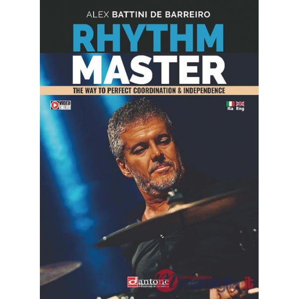 Rhythm master. The way to perfect coordination & independence. Ediz. italiana e inglese