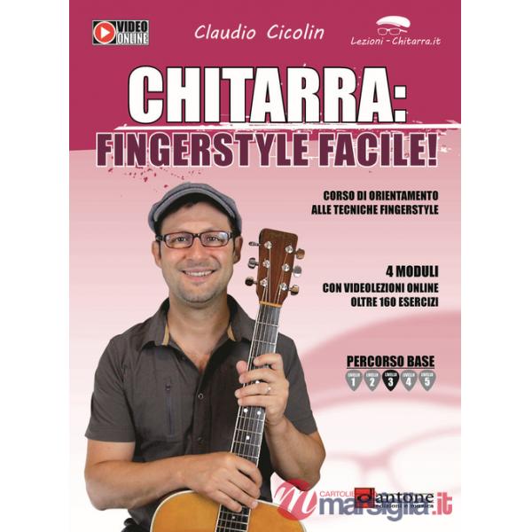 Chitarra fingerstyle. Corso di orientamento alle tecniche fingerstyle. Con video online