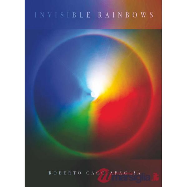 Invisible rainbows