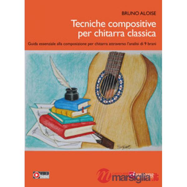 Tecniche compositive per chitarra classica. Metodo