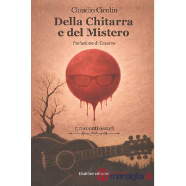 Della chitarra e del mistero