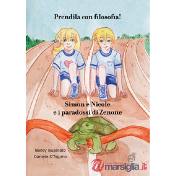Prendila con filosofia! Simon e Nicole e i paradossi di Zenone
