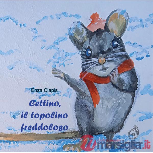 Cettino, il topolino freddoloso