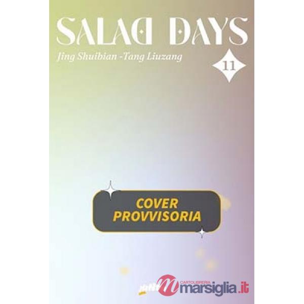 Salad days. Vol. 11