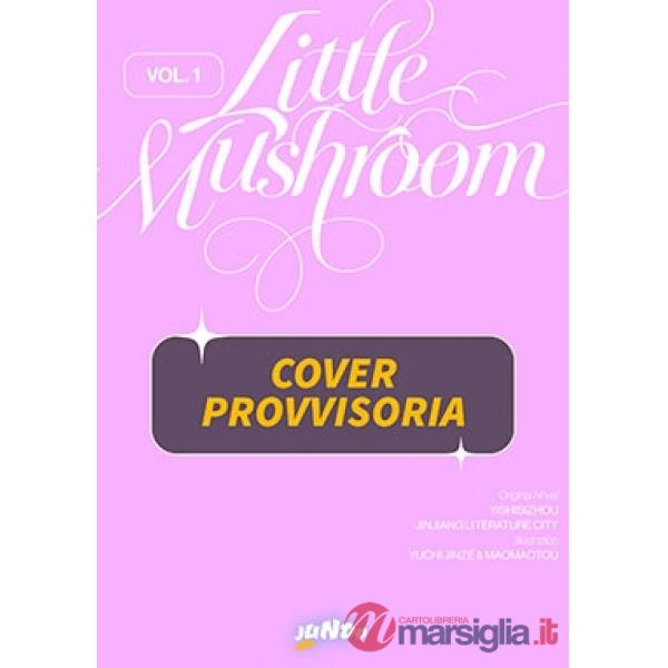 Little mushroom. Vol. 1