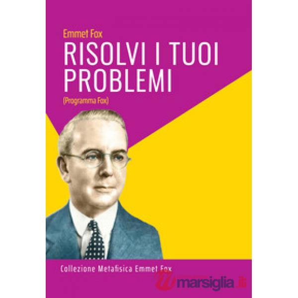 Risolvi i tuoi problemi