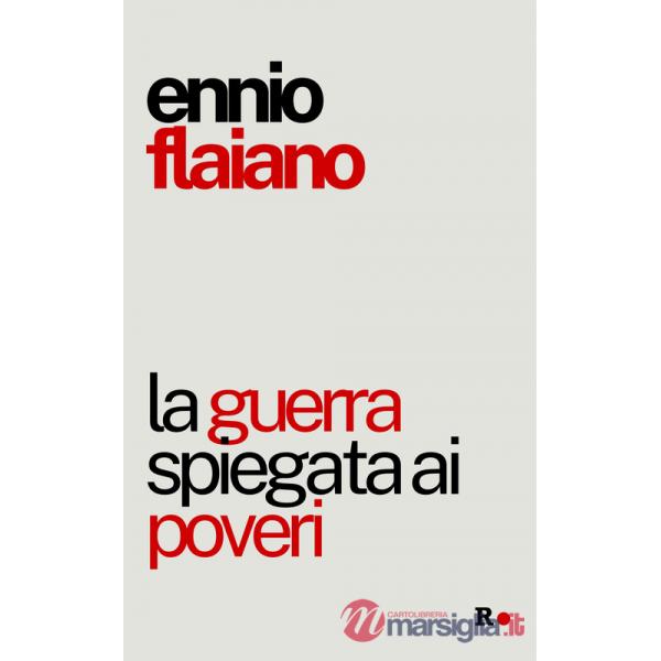 Guerra spiegata ai poveri (La)