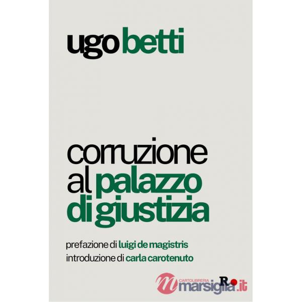 Corruzione al Palazzo di giustizia