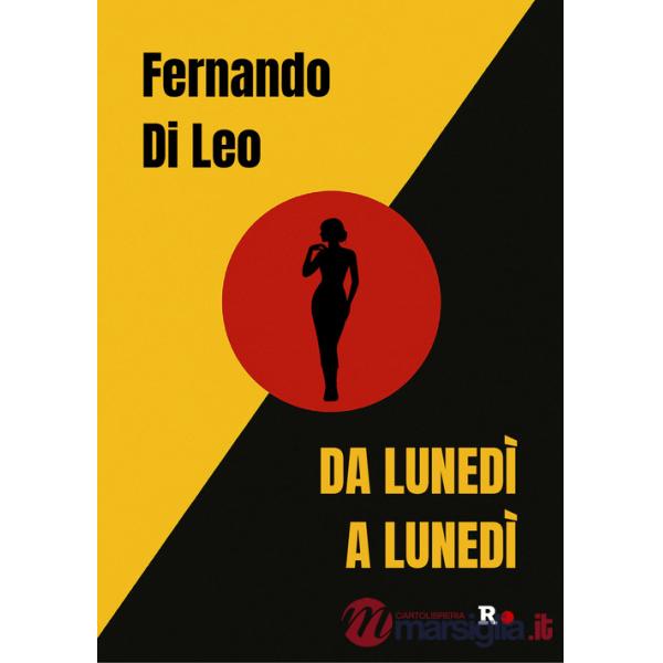 Da lunedì a lunedì