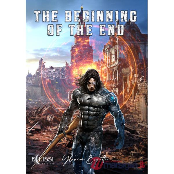 Beginning of the end (The)