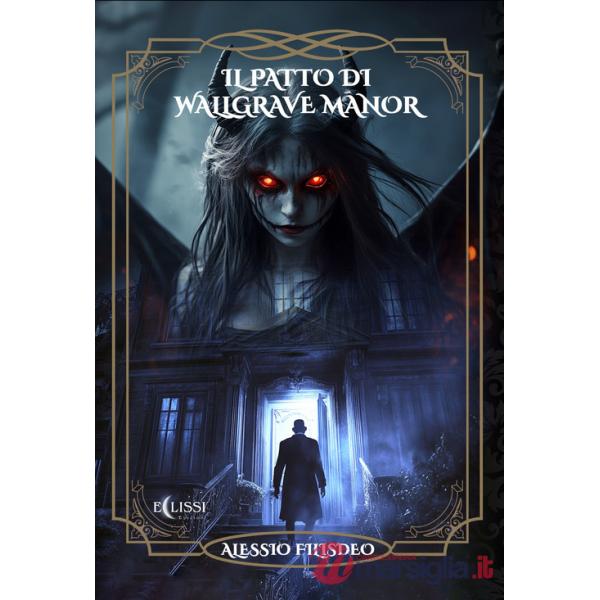 Patto di Wallgrave Manor (Il)