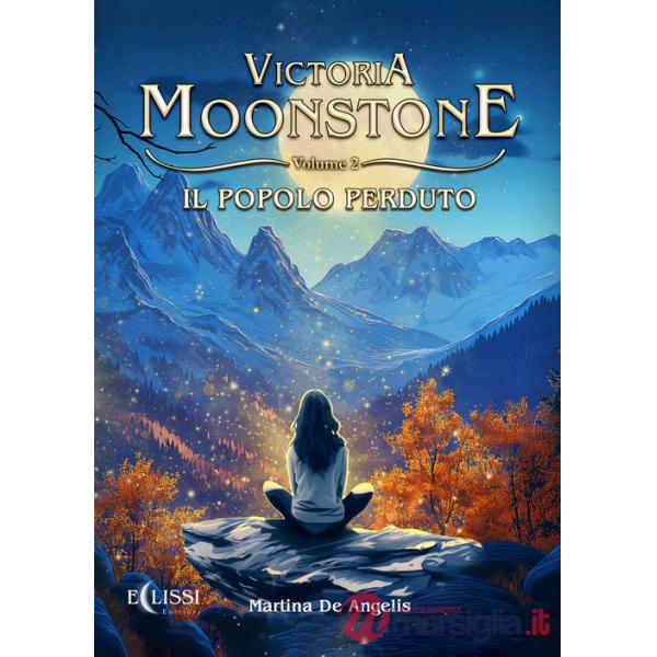 Popolo perduto. Victoria Moonstone (Il). Vol. 2
