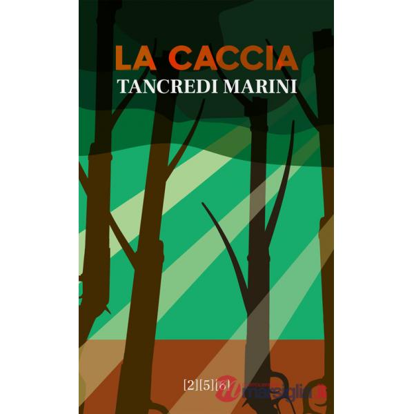 Caccia (La)